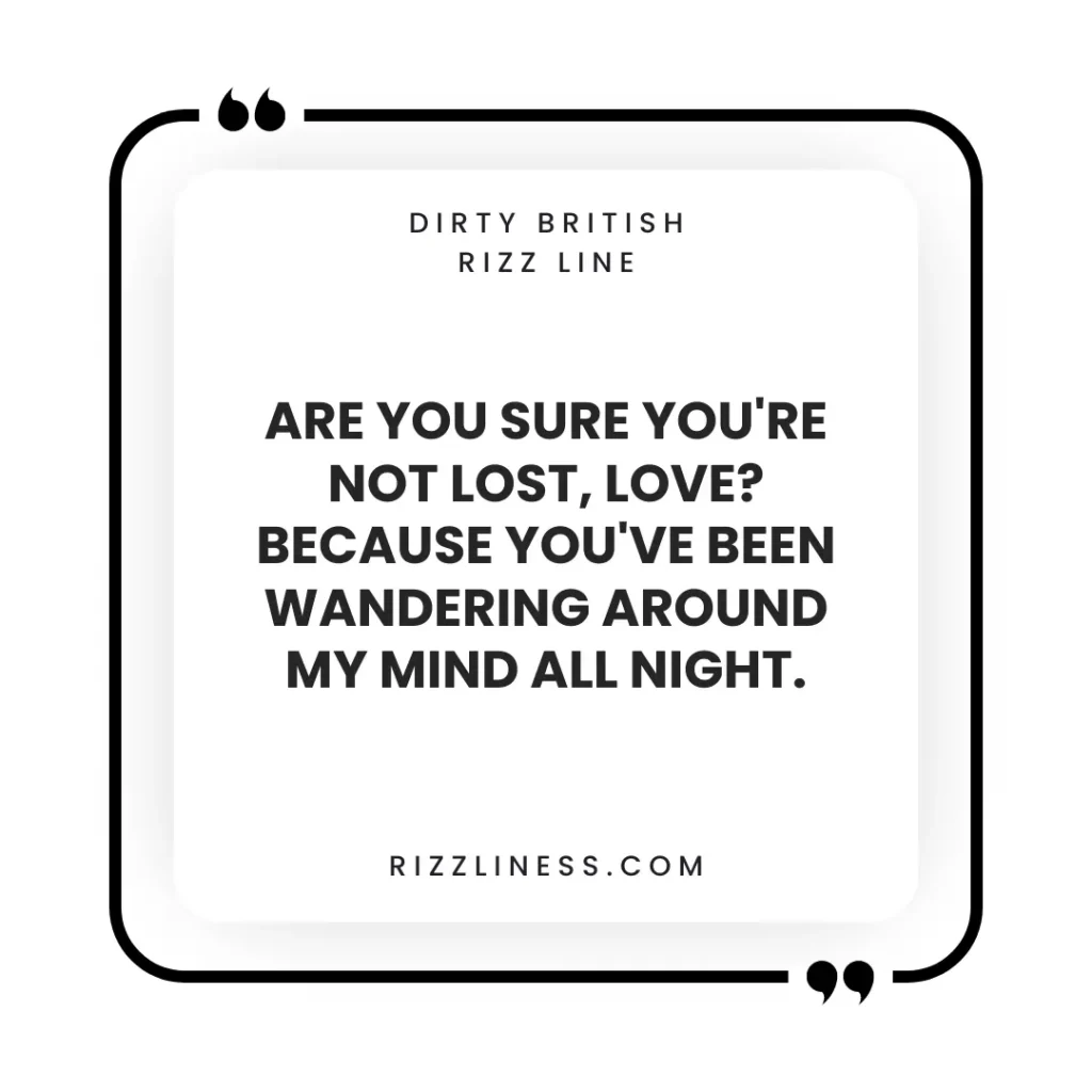Dirty British Rizz Line