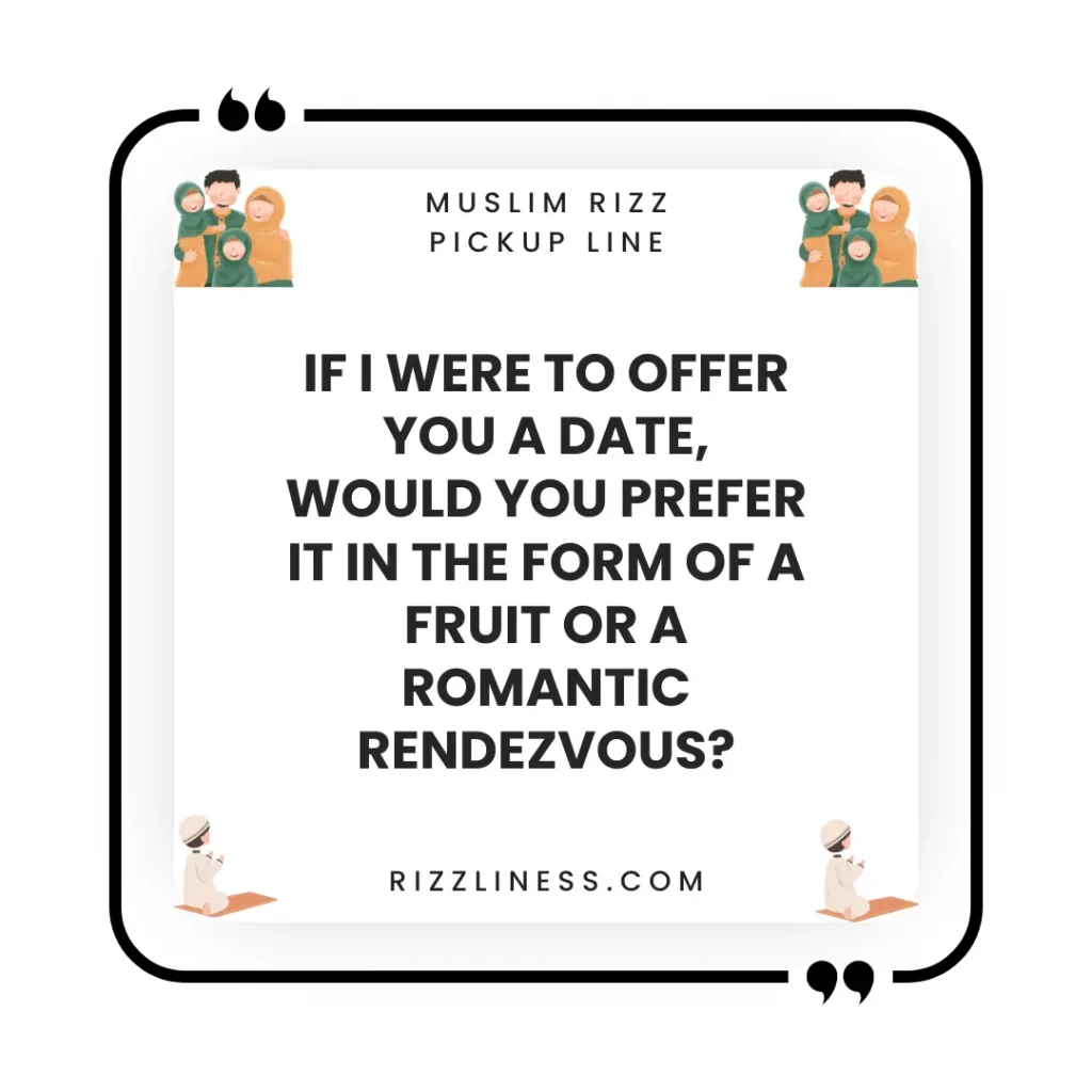 Muslim Rizz Pickup Line