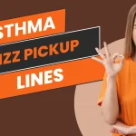 Best Asthma Rizz Pickup Lines