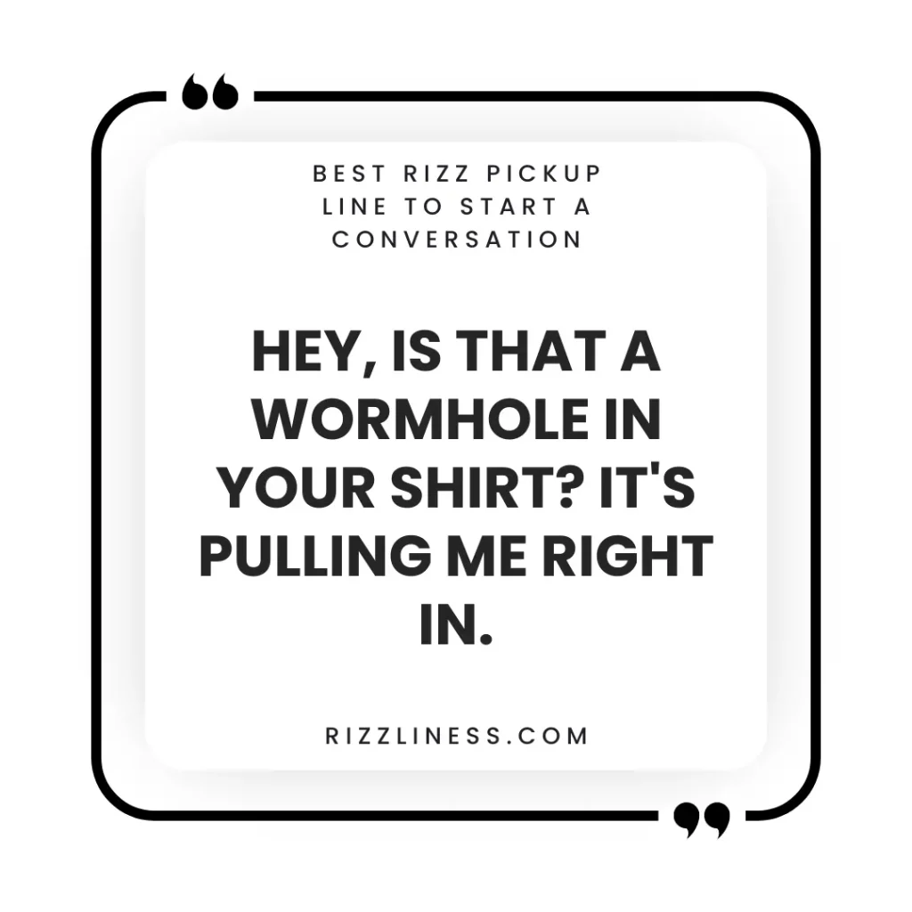 Best Rizz Pickup Line To Start A Conversation