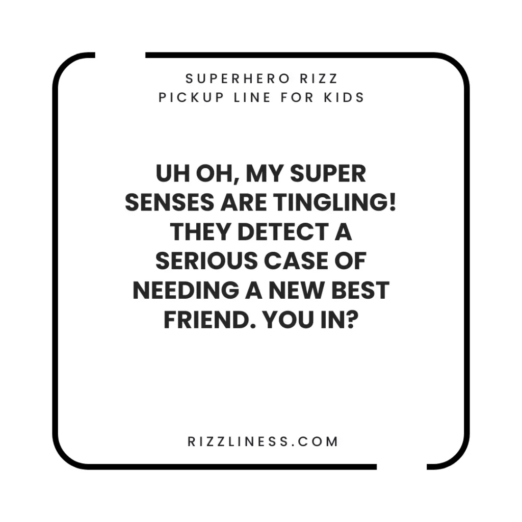 SuperHero Rizz Pickup Line For Kids